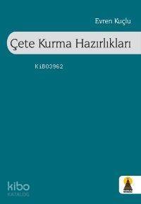 Çete Kurma Hazırlıkları - 1