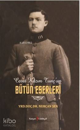 Cevat Kazım Tunç'un Bütün Eserleri - 1