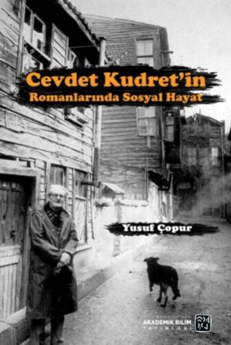 Cevdet Kudret'in Romanlarında Sosyal Hayat - 1