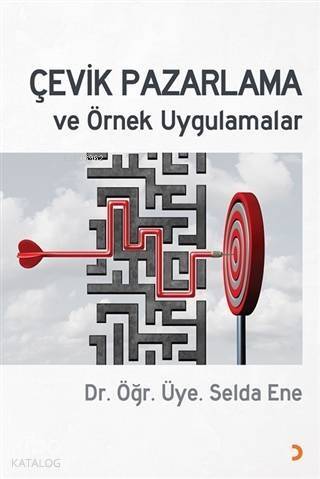 Çevik Pazarlama ve Örnek Uygulamalar - 1