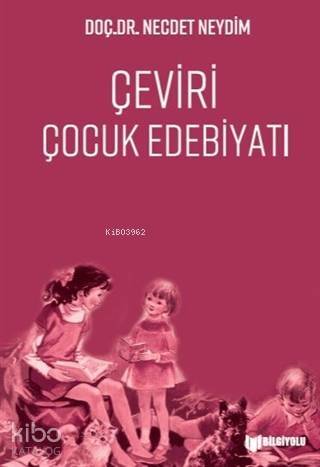 Çeviri Çocuk Edebiyatı - 1