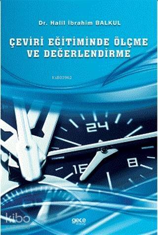 Çeviri Eğitiminde Ölçme ve Değerlendirme - 1