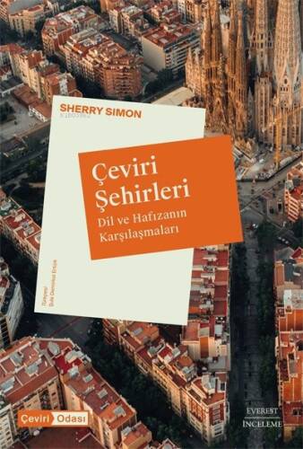 Çeviri Şehirleri;Dil ve Hafızanın Karşılaşmaları - 1