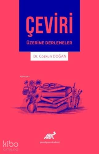 Çeviri Üzerine Derlemeler - 1