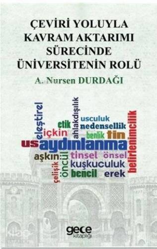 Çeviri Yoluyla Kavram Aktarımı Sürecinde Üniversitenin Rolü - 1