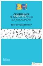 Çeviribilimde Bilimsellik-Öznellik Sorgulamaları - 1