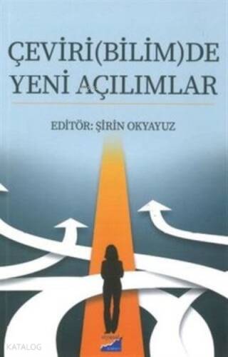 Çeviri(Bilim)De Yeni Açılımlar - 1