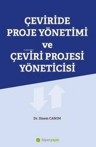 Çeviride Proje Yönetimi ve Çeviri Projesi Yöneticisi - 1