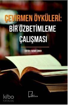 Çevirmen Öyküleri: Bir Özbetimleme Çalışması - 1