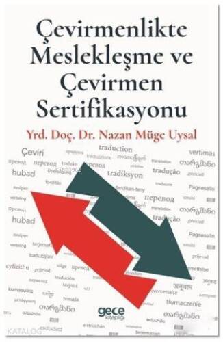 Çevirmenlikte Meslekleşme ve Çevirmen Sertifikasyonu - 1