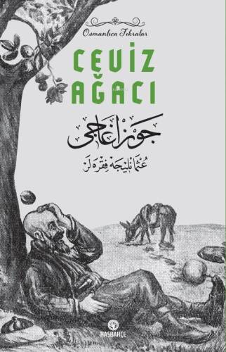 Ceviz Ağacı ;Nasreddin Hoca Fıkraları-2 (Osmanlıca Fıkralar) - 1