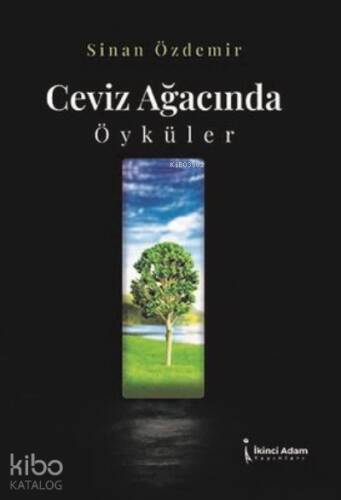 Ceviz Ayağınca Öyküler - 1