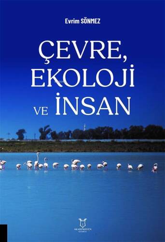 Çevre, Ekoloji Ve İnsan - 1