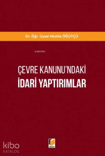 Çevre Kanunu'ndaki İdari Yaptırımlar - 1