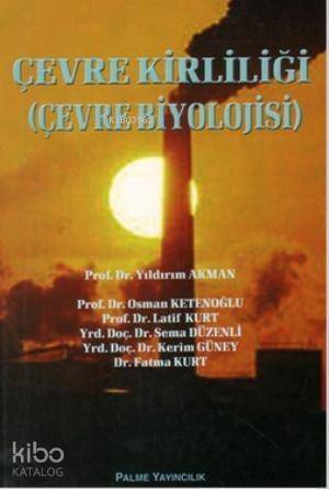 Çevre Kirliliği (Çevre Biyolojisi) - 1