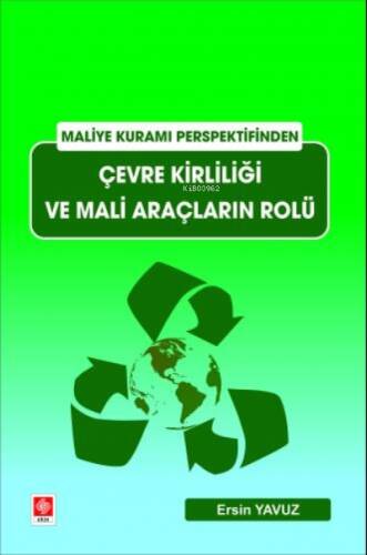 Çevre Kirliliği ve Mali Araçların Rolü Maliye Kuramı Perspektifinden - 1