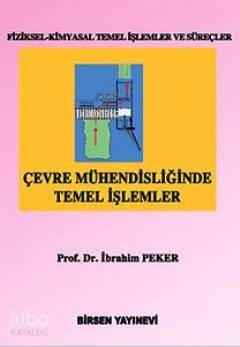 Çevre Mühendisliğinde Temel İşlemler - 1