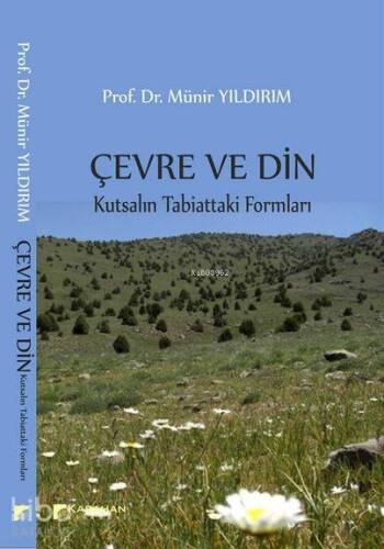 Çevre ve Din Kutsalın Tabiattaki Formları - 1