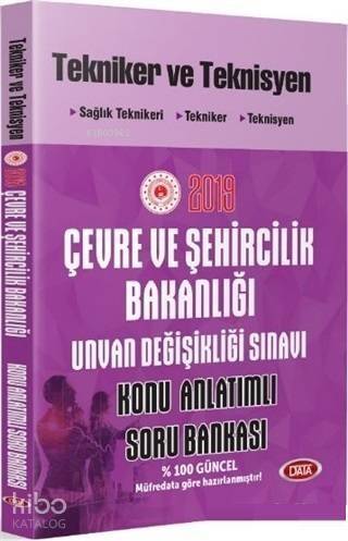 Çevre ve Şehircilik Bakanlığı Unvan Değişikliği Sınavı Tekniker ve Teknisyen Konu Anlatımlı Soru Bankası - 1