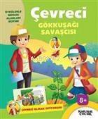 Çevreci Gökkuşağı Savaşcısı - Çevreci Olmak İstiyorum - 1