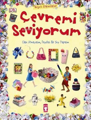 Çevremi Seviyorum; Neşeli Etkinlikler, 4+ Yaş - 1