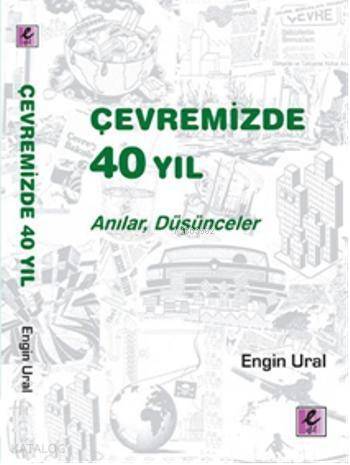 Çevremizde 40 Yıl - 1