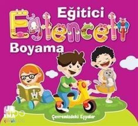 Çevremizdeki Eşyalar - Eğitici Eğlenceli Boyama - 1