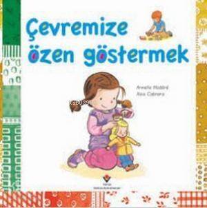 Çevremize Özen Göstermek; 3+ Yaş - 1