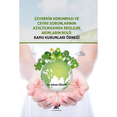 Çevrenin Korunması ve Çevre Sorunlarının Azaltılma - 1