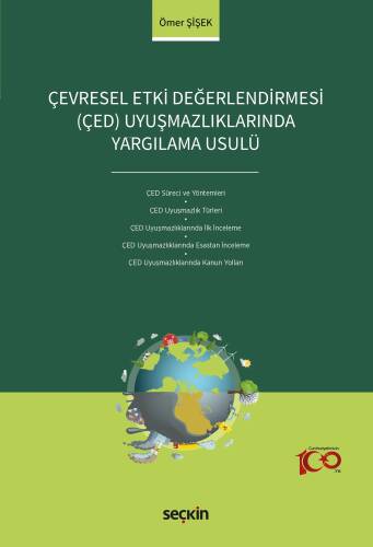 Çevresel Etki Değerlendirmesi (ÇED) Uyuşmazlıklarında Yargılama Usulü - 1