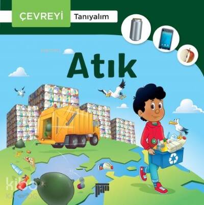 Çevreyi Tanıyalım Atık - 1