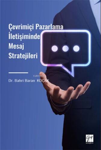 Çevrimiçi Pazarlama İletişiminde Mesaj Stratejileri - 1