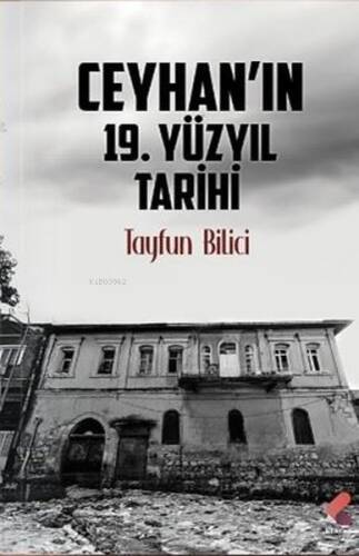 Ceyhan'ın 19. Yüzyıl Tarihi - 1