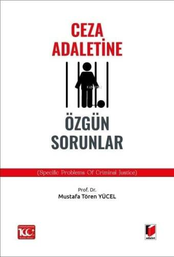 Ceza Adaletine Özgün Sorunlar (Specific Problems of Crimınal Justice) - 1