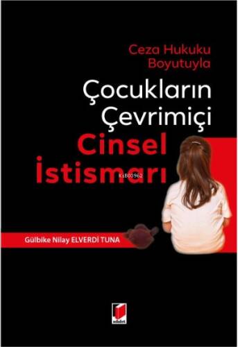 Ceza Hukuku Boyutuyla Çocukların Çevrimiçi Cinsel İstismarı - 1