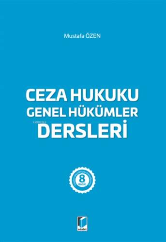 Ceza Hukuku Genel Hükümler Dersleri - 1