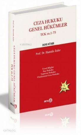 Ceza Hukuku Genel Hükümler TCK m.1-75;Ders Kitabı - 1