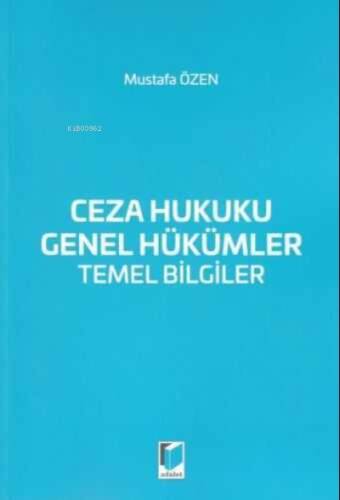 Ceza Hukuku Genel Hükümler Temel Bilgiler - 1