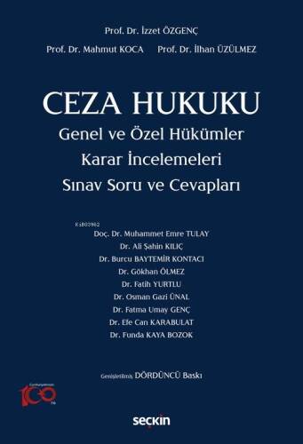 Ceza Hukuku Genel ve Özel Hükümler Karar İncelemeleri;Sınav Soru ve Cevapları - 1