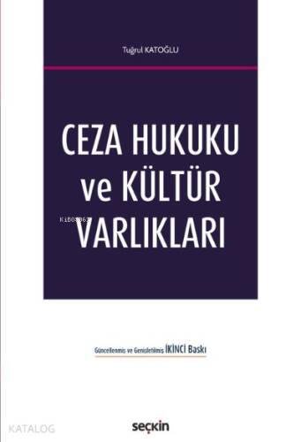 Ceza Hukuku ve Kültür Varlıkları (2. Baskı) - 1