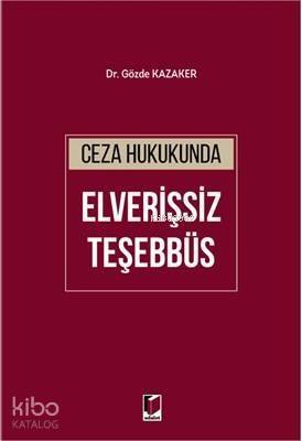 Ceza Hukukunda Elverişsiz Teşebbüs - 1