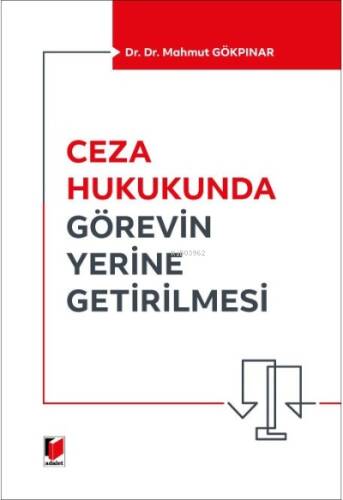 Ceza Hukukunda Görevin Yerine Getirilmesi - 1