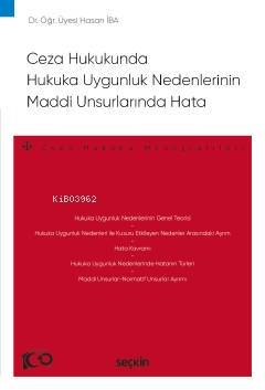 Ceza Hukukunda Hukuka Uygunluk Nedenlerinin Maddi Unsurlarında Hata - 1