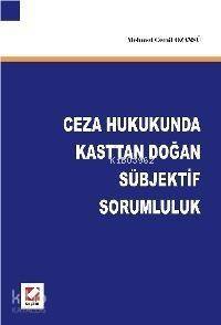 Ceza Hukukunda Kasttan Doğan Sübjektif Sorumluluk - 1