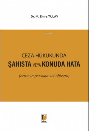 Ceza Hukukunda Şahısta veya Konuda Hata - 1