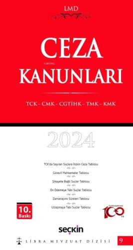 Ceza Kanunları (TCK – CMK – CGTİHK – TMK – KMK) / LMD–9 - 1