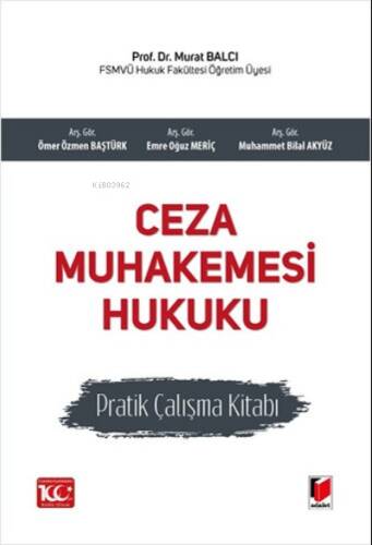 Ceza Muhakemesi Hukuku Pratik Çalışma Kitabı - 1