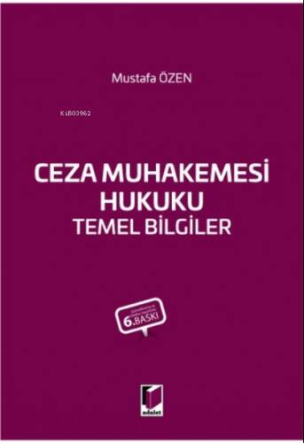 Ceza Muhakemesi Hukuku Temel Bilgiler - 1