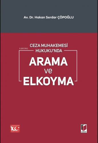 Ceza Muhakemesi Hukuku'nda Arama ve Elkoyma - 1