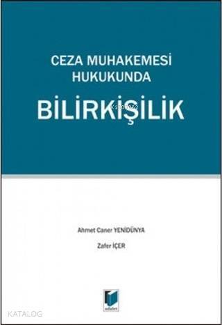 Ceza Muhakemesi Hukukunda Bilirkişilik - 1